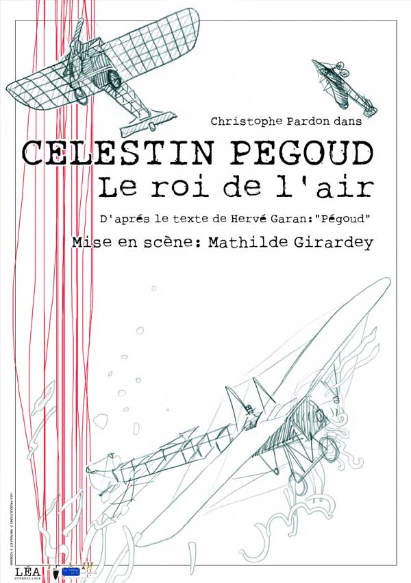 Célestin Pegoud Le roi de l'air